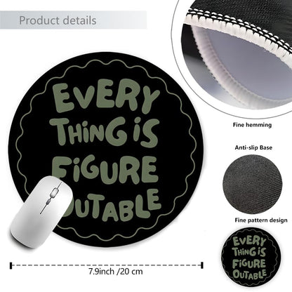 Inspirational Mouse Pad,Everything is Figure outable Positive Quote Mousepad for Desk Home Office Dorm Computers Laptop, Aesthetic Office Supplies,7.9x7.9 Inch - color: Color-22