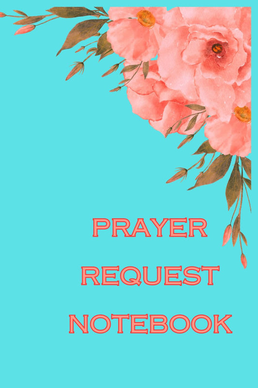PRAYER REQUESTS AND ANSWERED JOURNAL NOTEBOOK 120 Lined Composition Pages, 6x9 Inches, Soft Cover.: Gift present ideas
