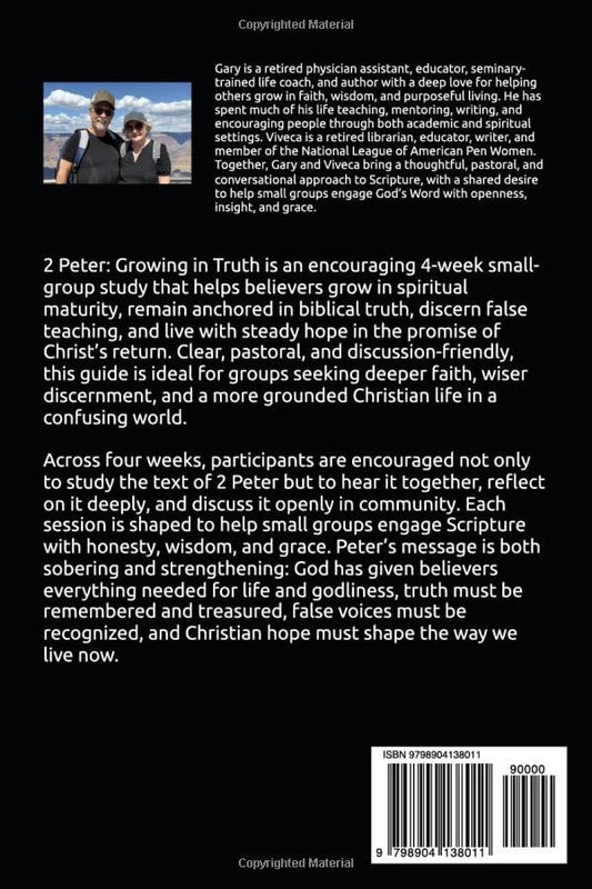 2 Peter: Growing in Truth: 4-Week Small Group Bible Study (Conversational Small Group Bible Studies)