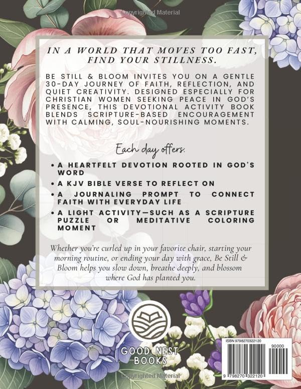 Daily Grace Series: Be Still & Bloom: A 30-Day Devotional & Activity Book for Christian Women Seeking Peace in God’s Presence — The Perfect Gift of Rest, Reflection & Renewal