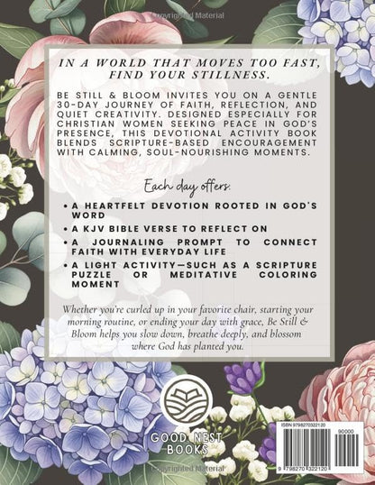 Daily Grace Series: Be Still & Bloom: A 30-Day Devotional & Activity Book for Christian Women Seeking Peace in God’s Presence — The Perfect Gift of Rest, Reflection & Renewal