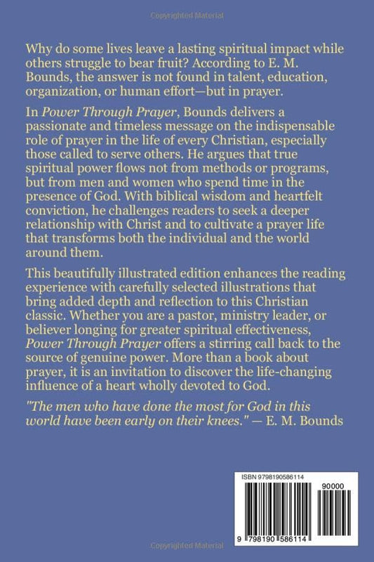 Power Through Prayer – The Pathway to Spiritual Effectiveness – Illustrated Edition