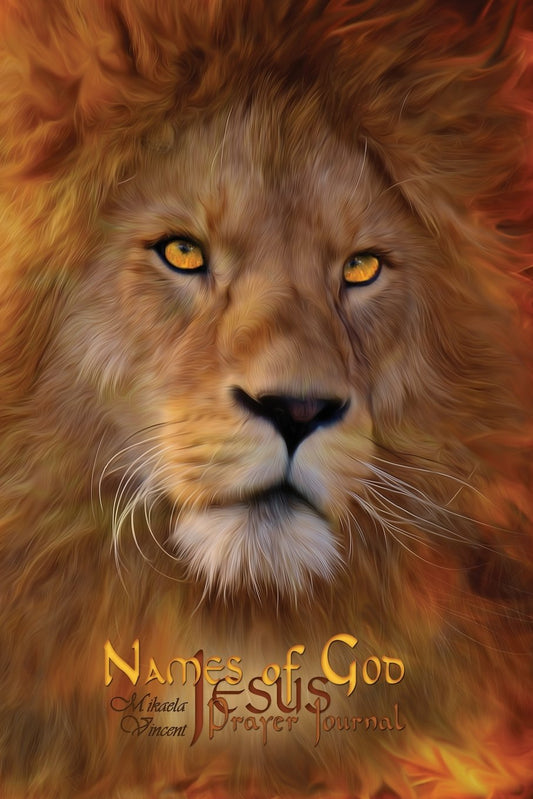 Names of God Prayer Journal (with lines): (Unique vintage 6x9 lined, ruled diary notebook to write in for men and women, MV best seller for drawing ... quiet times, Lion of Judah fire mane cover)