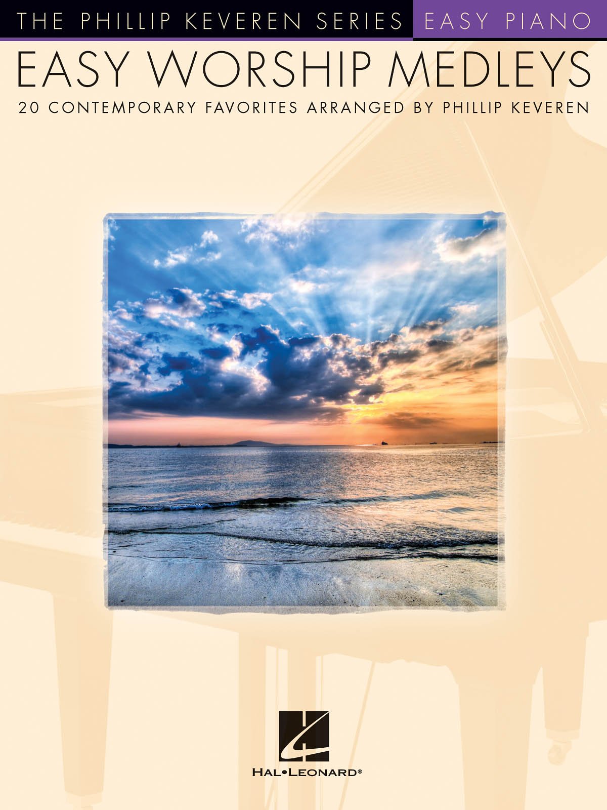 Easy Worship Medleys: 20 Contemporary Favorites (The Phillip Keveren Series)