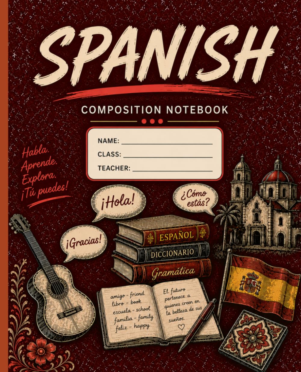 Spanish Composition Notebook: College Ruled Notebook for Spanish Class