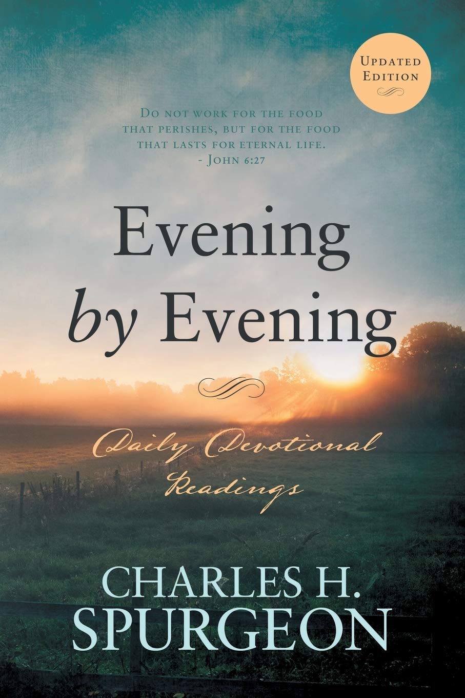 Evening by Evening: Daily Devotional Readings (Morning and Evening)