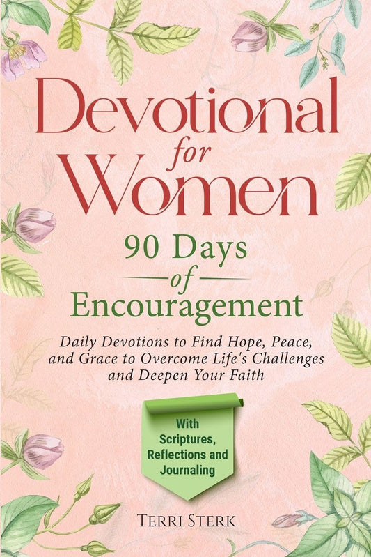 Devotional for Women - 90 Days of Encouragement