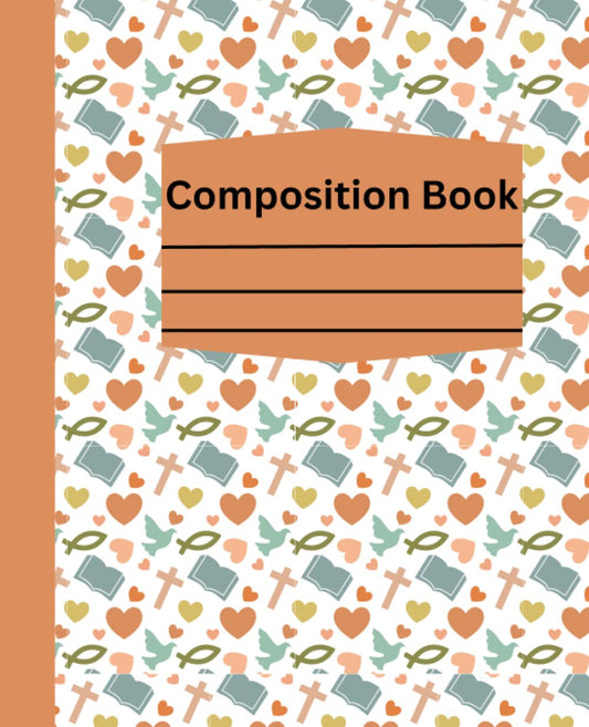 Christian Composition Notebook:Perfect for School, Journals, or Note-taking: College Ruled 100 pages