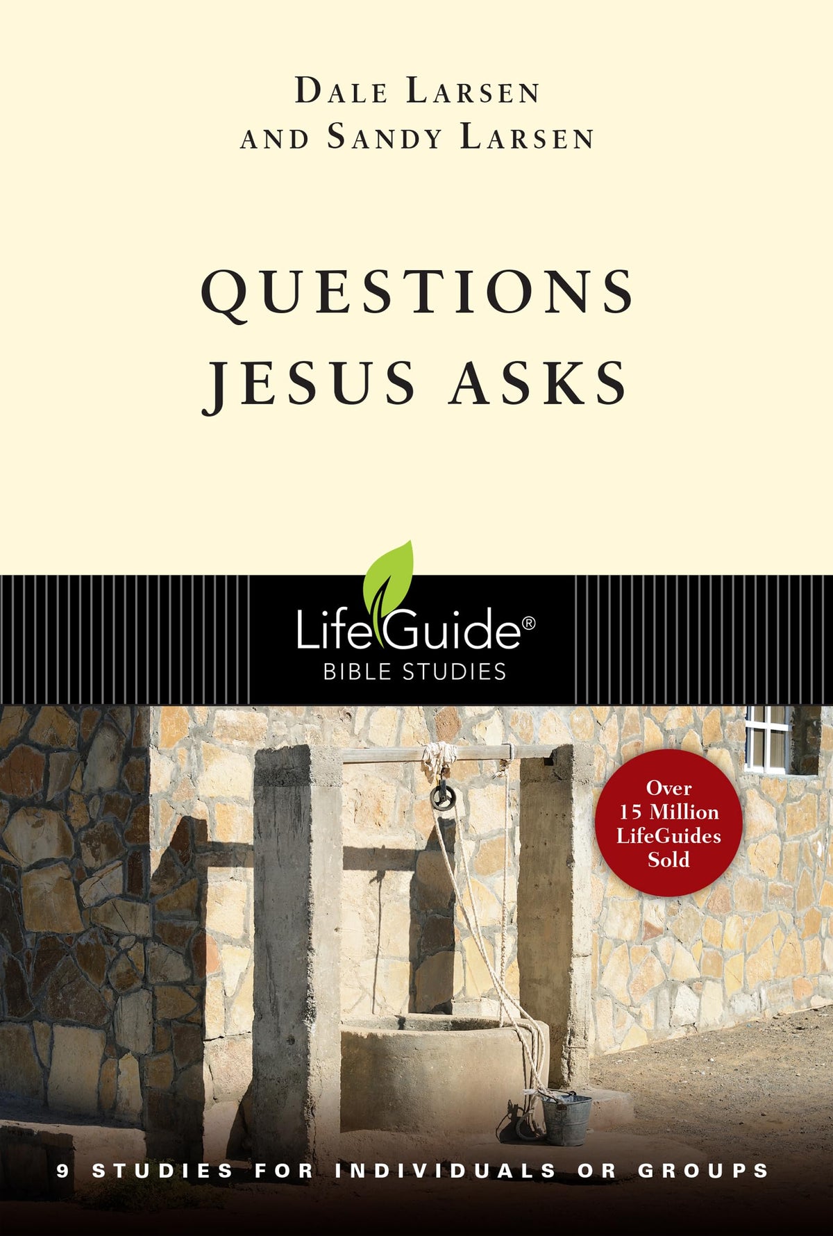 Questions Jesus Asks (LifeGuide Bible Studies)