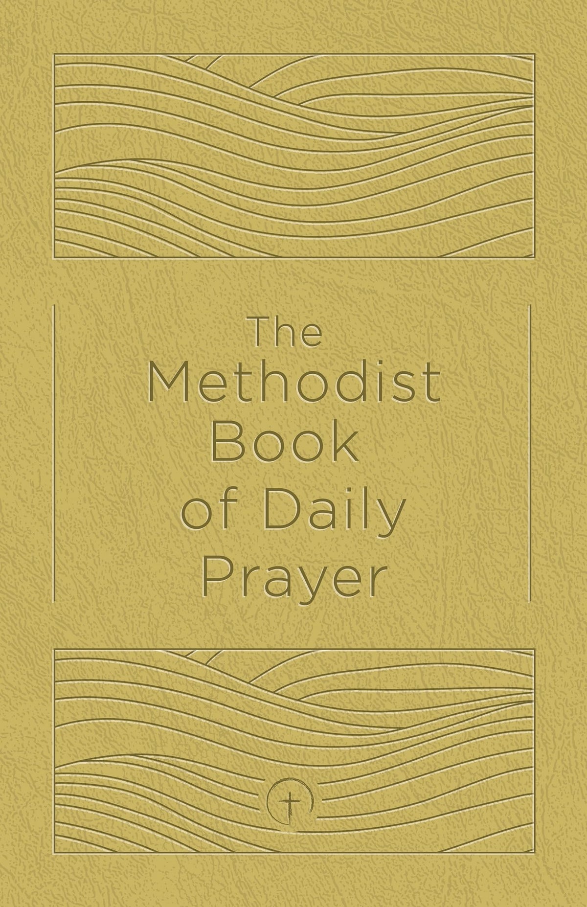 The Methodist Book of Daily Prayer, Deluxe Edition