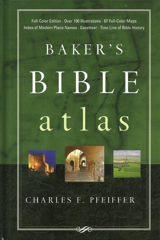 Baker's Bible Atlas